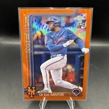 2025 Topps Chrome Luis de Los Santos #74 🔥True Orange Refractor /25 (RC)