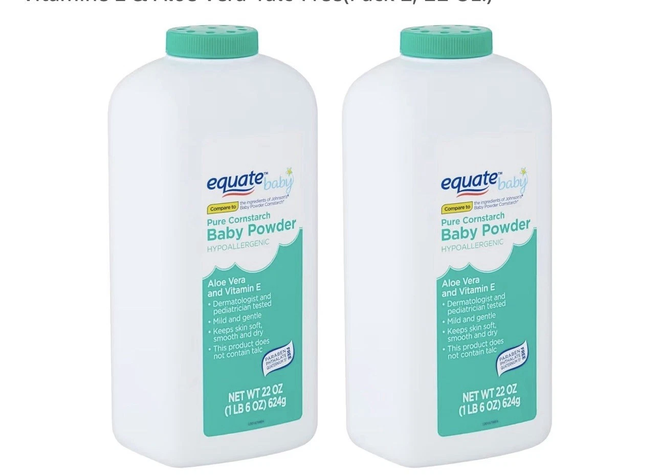 Equate Pure Cornstarch Baby Powder. Aloe Vera. Hypoallergenic 22 oz. pack of 2
Opens in a new window