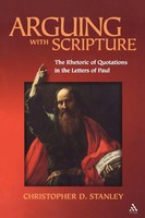 Arguing With Scripture Christopher D. Stanley Taschenbuch Englisch 2004