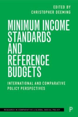 Minimum Income Standards and Reference Budgets : International and Comparativ...