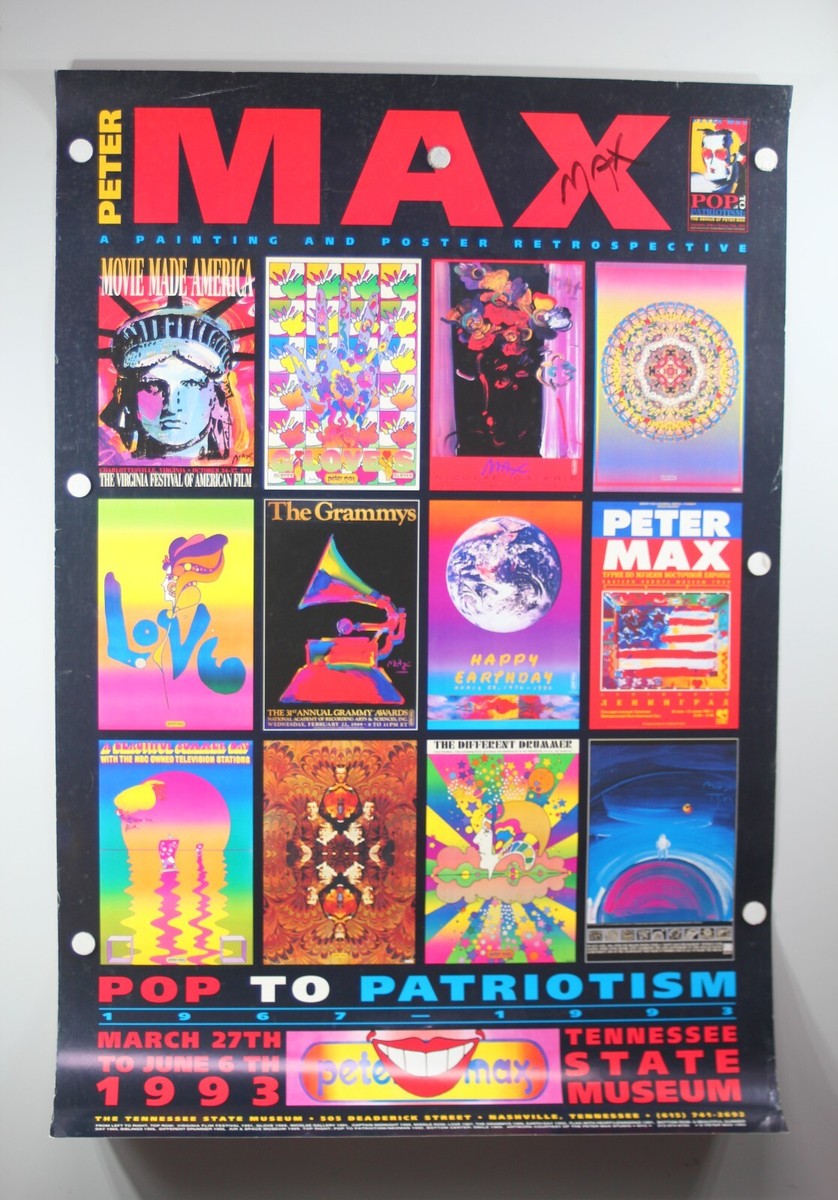 Signed Peter Max 1993 POP TO PATRIOTISM Exhibition Poster 24X36