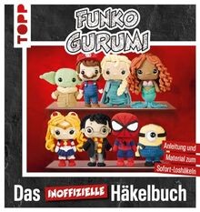 Funkogurumi: Das inoffizielle Funko Pops Häkelbuch ... | Buch | Zustand sehr gut