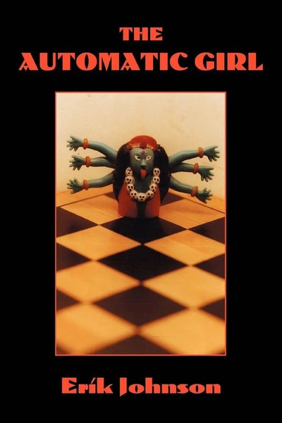 Erik Johnson | The Automatic Girl | Taschenbuch | Englisch (2004) | iUniverse-image