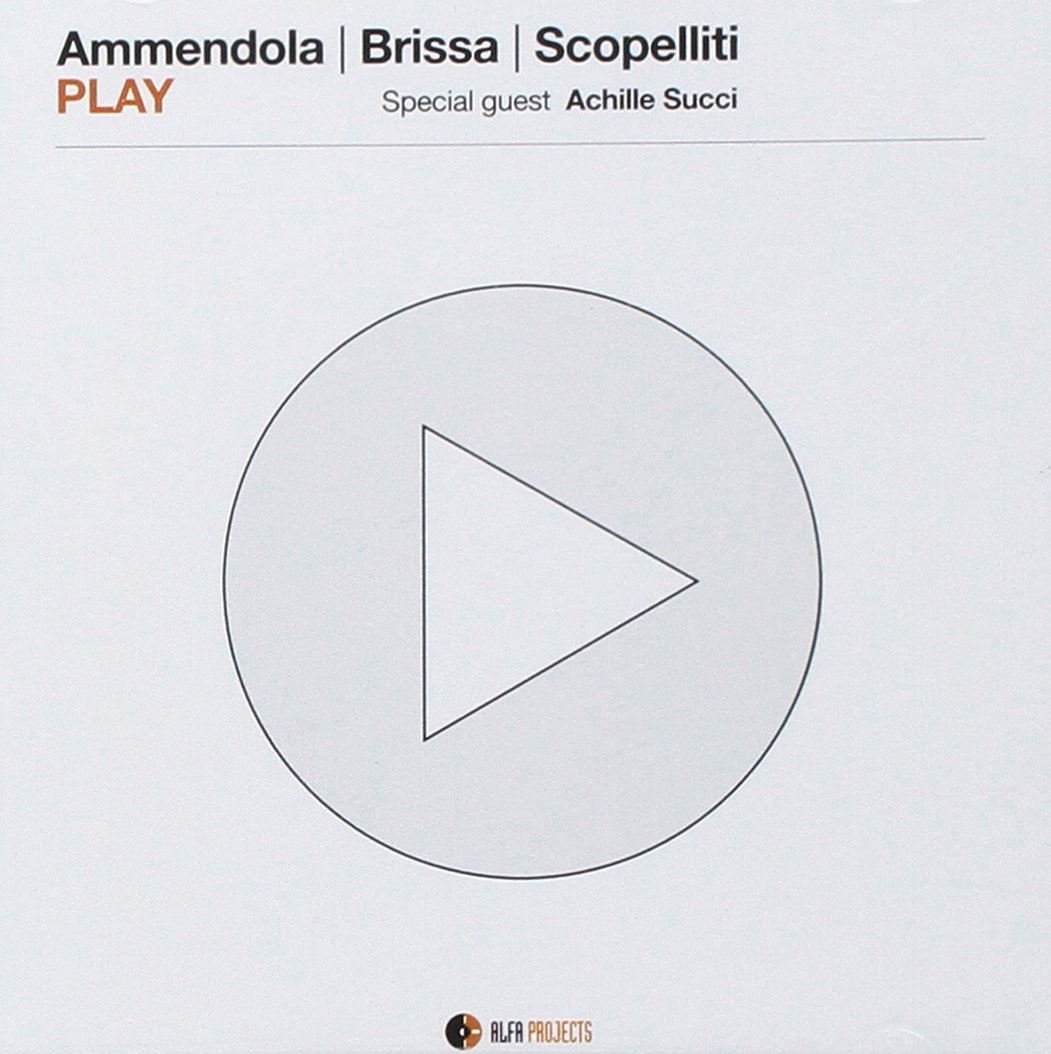Scopelliti Ammendola & Brissa & Scopelliti - Игра (CD)