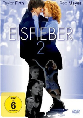 Eisfieber 2 DVD Taylor Firth Rob Mayes *NEU*