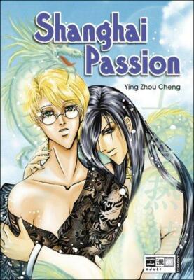 Shanghai Passion / Ying Zhou Cheng / Manga NEU und UNGELESEN