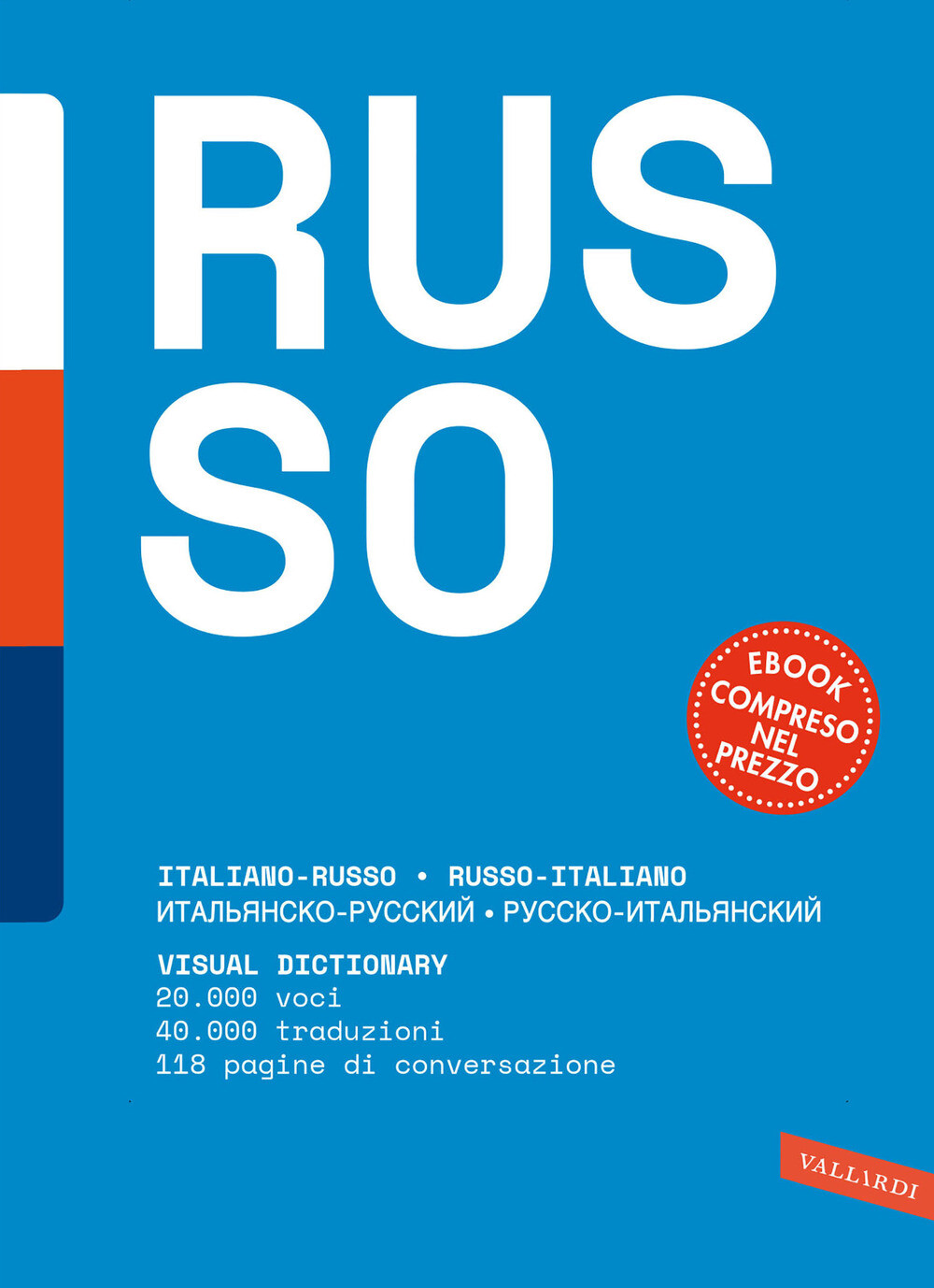 Dizionario russo. Russo-italiano, italiano-russo. Ediz. bilingue. Con e-bo...