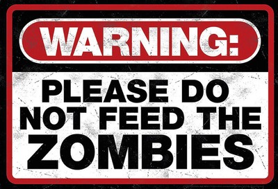 Blechschild 20x30cm gewölbt Warning Please Do Not Feed The Zombies Deko Schild
