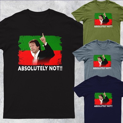 Imran Khan Absolutely Not PTI Pakistan Prime Minister Top Mens Tshirt #DG#P1#PR