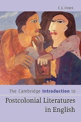 The Cambridge Introduction to Postcolonial Literatures in English Innes