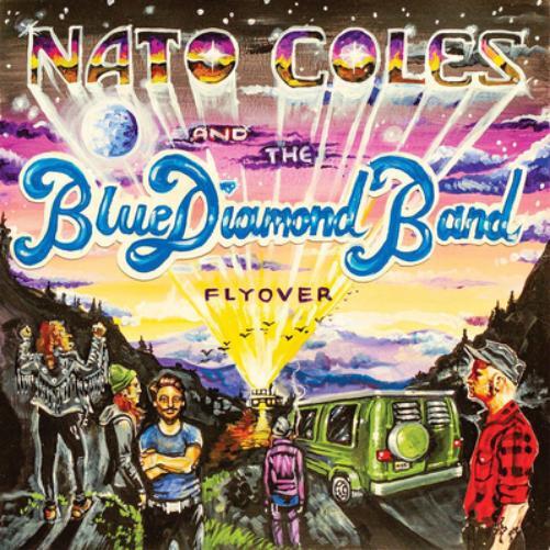 Nato Coles & The Blue Diamond Band Flyover (CD) Album