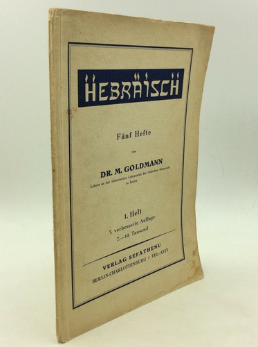 HEBRAISCH by Dr. M. Goldmann - 1933 - Hebrew - German - Language Study