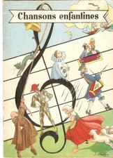 CHANSONS ENFANTINES  livre  illustré  J.GOUPPY(cv)  Fred MAURY ed.Hemma vintage