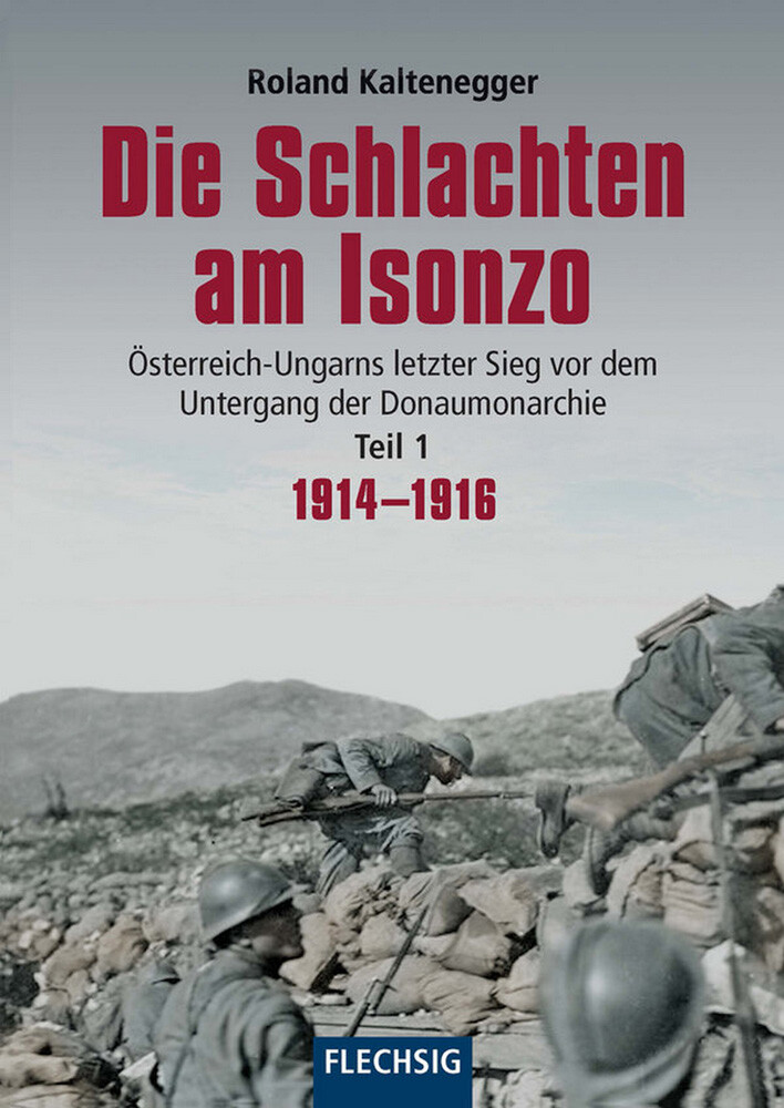 Thumbnail - Die Schlachten Am Isonzo - Teil 1 Roland Kaltenegger