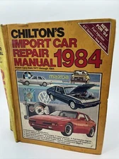 Chilton's Import Car Auto Repair Manual 1977 to 1984 automotive maintenance HC