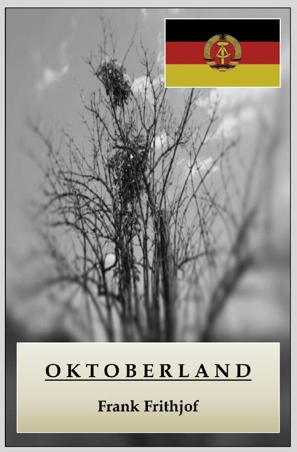 Oktoberland | Frank Frithjof | Deutsch | Taschenbuch | 284 S. | 2019 |