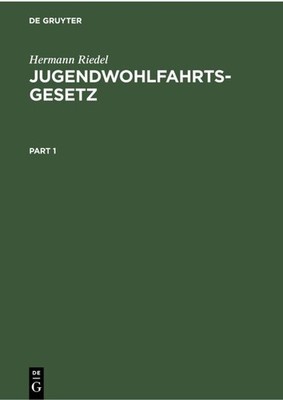 Jugendwohlfahrtsgesetz Hermann Riedel