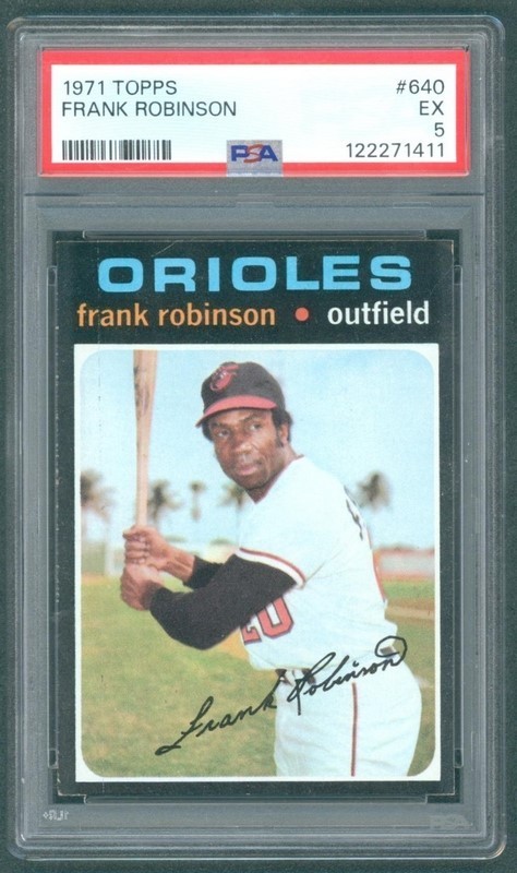 1971 Topps Baseball Cards #640 Frank Robinson HOF Baltimore Orioles PSA 5