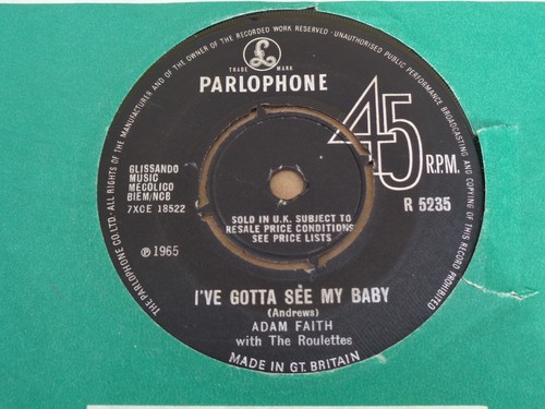Adam Faith & Roulettes - I've Got To See By Baby - Parlophone 45