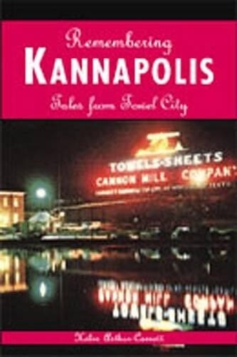 Helen Arthur-cornett Remembering Kannapolis (taschenbuch) (us Import)
