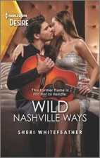 Daughters of Country Ser.: Wild Nashville Ways by Sheri WhiteFeather (2020, Mass
