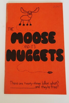 Vtg Ruth E. Moulton Book ''The Moose & It's Nuggets'' Pamphlet Style Fun 1981 OOP