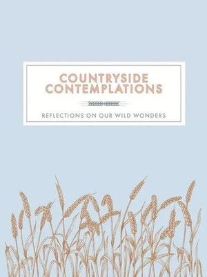Trigger Publishing | Countryside Contemplations: Reflections on Our Wild Wonders
