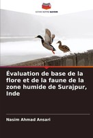 Nasim Ahmad Ansari | ÉValuation De Base De La Flore Et De La Faune De La Zone...