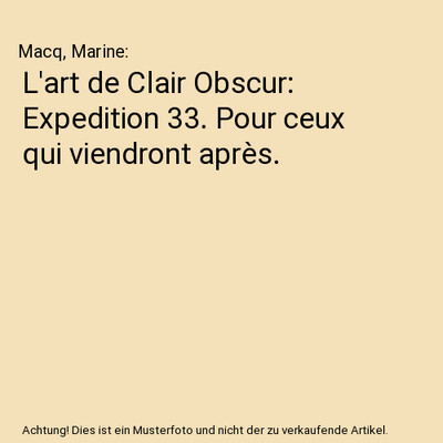 L'art de Clair Obscur: Expedition 33. Pour ceux qui viendront après., Macq, Mar