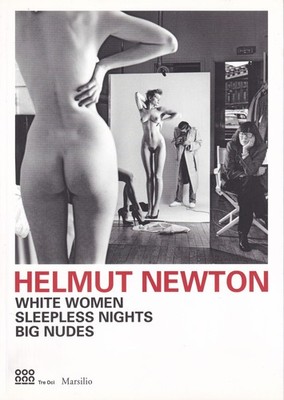 Helmut Newton White Women Sleepless Nights Big Nudes Katalog Aktfotografie
