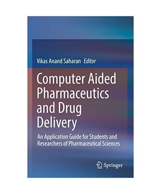 Computer Aided Pharmaceutics and Drug Delivery: An Application Guide for Student