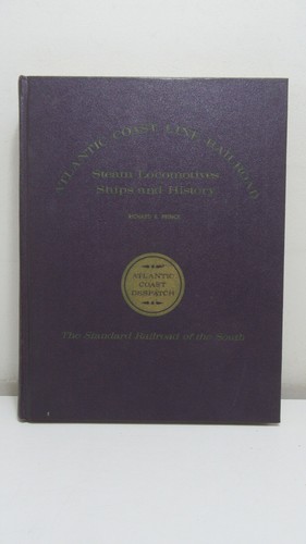 Prince: Atlantic Coast Line Railroad, 1966, Self-Published, Steam Locomotives, S - Picture 1 of 12
