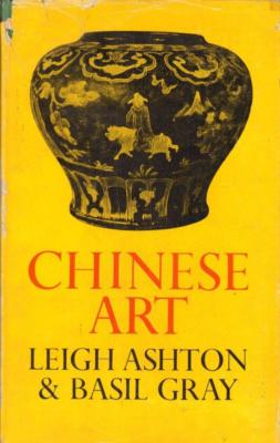 Chinese Art(Hardback Book)Leigh Ashton And Basil Gray-Faber And Fabe-Acceptable