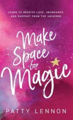 Make Space for Magic: Learn to Receive Love, Abundance, and Support from  - GOOD