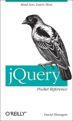 jQuery Pocket Reference by David Flanagan PAPERBACK 9781449397227