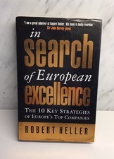 In Search of European Excellence: The 10 Key Strategies of Europe's Top Compa.