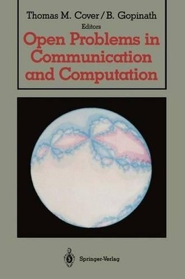 Open Problems in Communication and Computation - 9781461291626