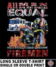 Firefighters The Best Men Become Firemen First In Last Out Fire Truck T-shirt 93