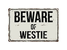 563VS Beware Of Westie 8 "x 12" Vintage Aluminum Retro Metal Sign