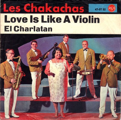 7'' Les Chakachas   Love Like A Violin / PSYCH FUNK SOUL GROOVE / Germany 1960