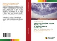 Desenvolvimento E AnáLise De Algoritmos ProbabilíSticos De OtimizaçãO André Marq