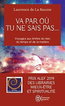 Va par où tu ne sais pas... : Et sil y avait une a... | Buch | Zustand sehr gut