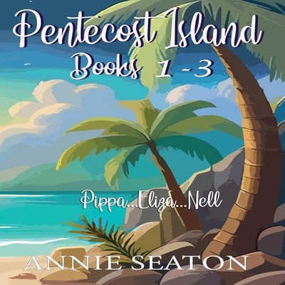 Pentecost Island : Books 1-3 by Annie Seaton Paperback Amazon Dig