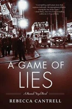 A Game of Lies (Hannah Vogel) - Hardcover By Cantrell, Rebecca - VERY GOOD