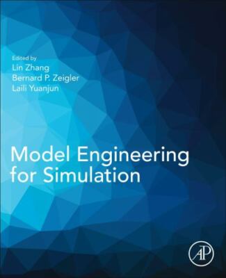 Model Engineering for Simulation, Paperback by Zhang, Lin (EDT); Zeigler, Ber...