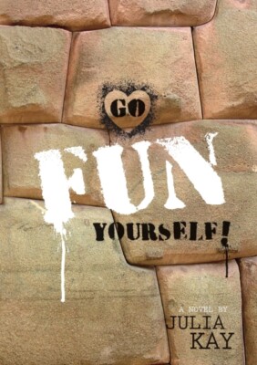 Kay - Go Fun Yourself! - New paperback or softback - X555z