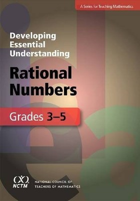 Developing Essential Understanding of Rational Numbers for Teaching Mathemat...