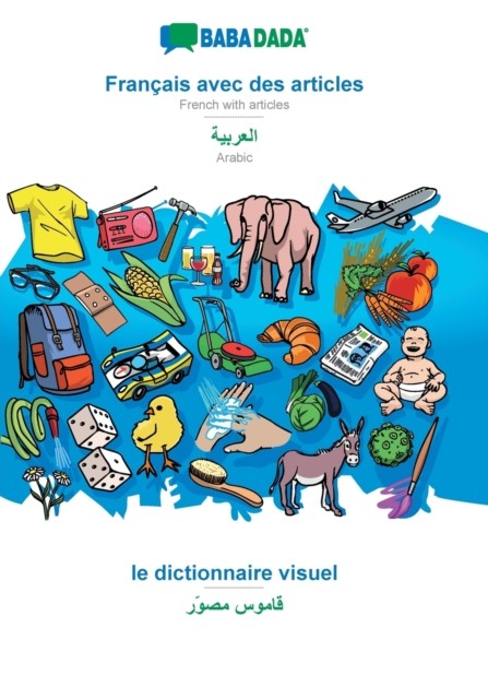 BABADADA, Français avec des articles - Arabi by Babadada Gmbh PAPERBACK (FRENCH)