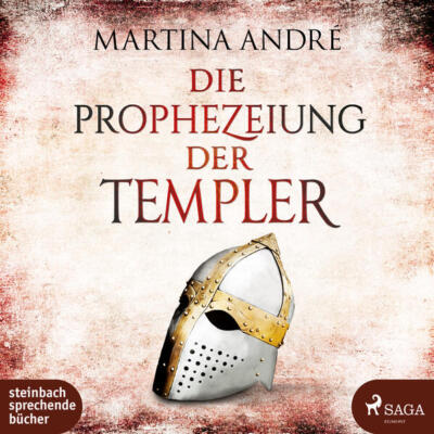 Die Prophezeiung der Templer, 3 Audio-CD, MP3 | Martina André | 2023 | deutsch