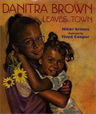 Danitra Brown Leaves Town by Nikki Grimes 9780688131562| eBay